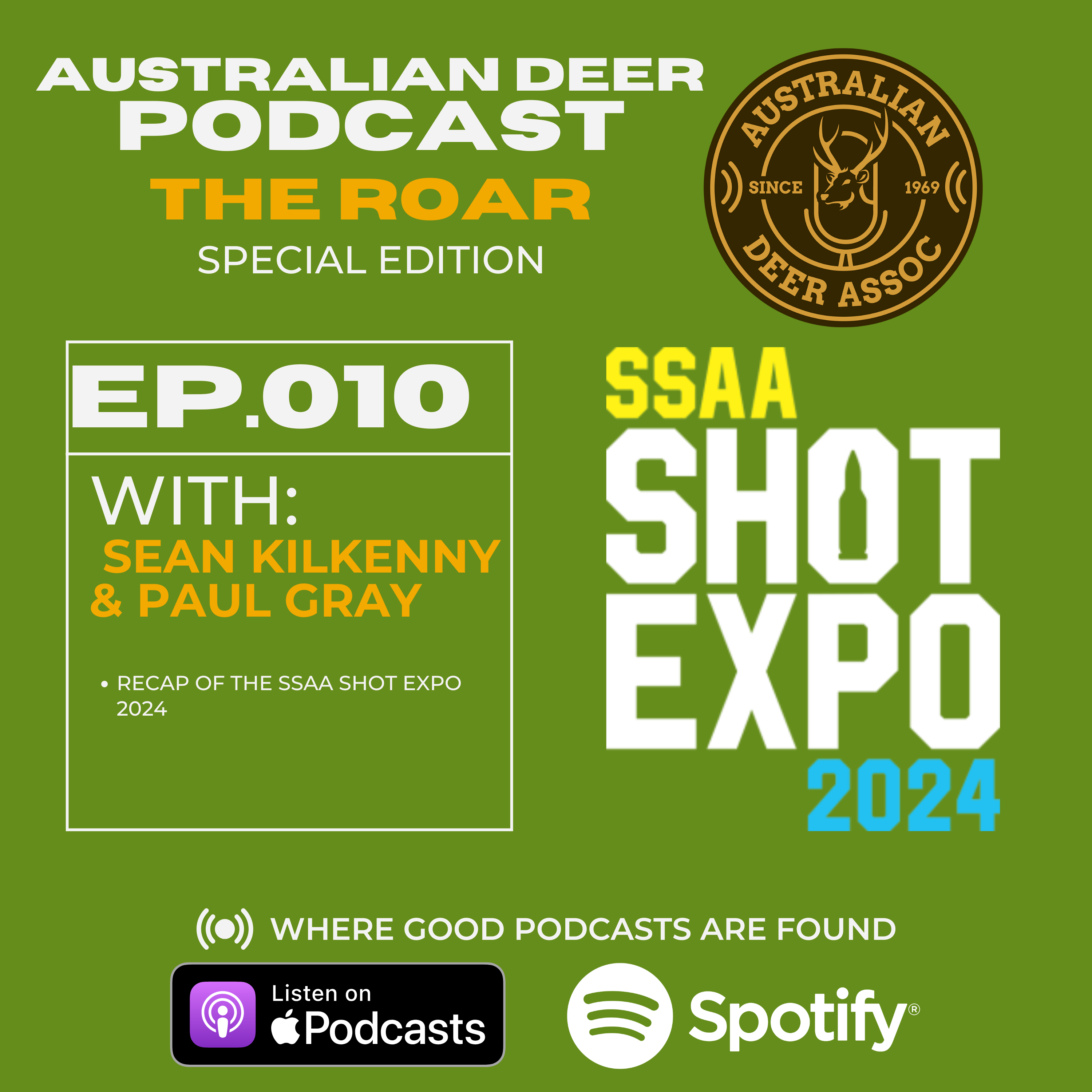 EP:010 The Roar Special Edition: SSAA Shot Expo